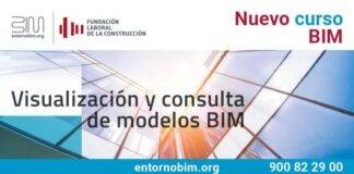 Fundación Laboral de la Construcción presenta un nuevo curso sobre la «Visualización y consulta de modelos BIM»