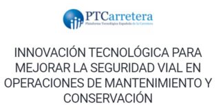 Jornada Digital Innovación tecnológica para mejorar la seguridad vial en operaciones de mantenimiento y conservación