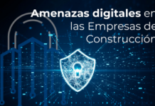 La Cámara de Contratistas de Castilla y León organiza la jornada sobre «Amenazas Digitales en Empresas de Construcción» y presenta la Oficina de Digitalización y Ciberseguridad
