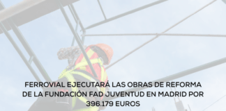 Ferrovial ejecutará las obras de reforma de la Fundación Fad Juventud en Madrid por 396.179 euros