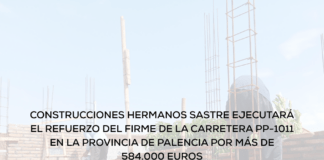 Construcciones Hermanos Sastre ejecutará el refuerzo del firme de la carretera PP-1011 en la provincia de Palencia por más de 584.000 euros
