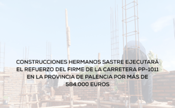 Construcciones Hermanos Sastre ejecutará el refuerzo del firme de la carretera PP-1011 en la provincia de Palencia por más de 584.000 euros